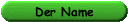 Woher kommt dieser Name?